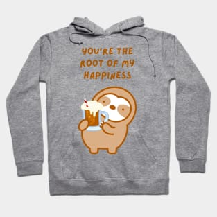 You’re the Root of My Happiness Root Beer Float Sloth Hoodie